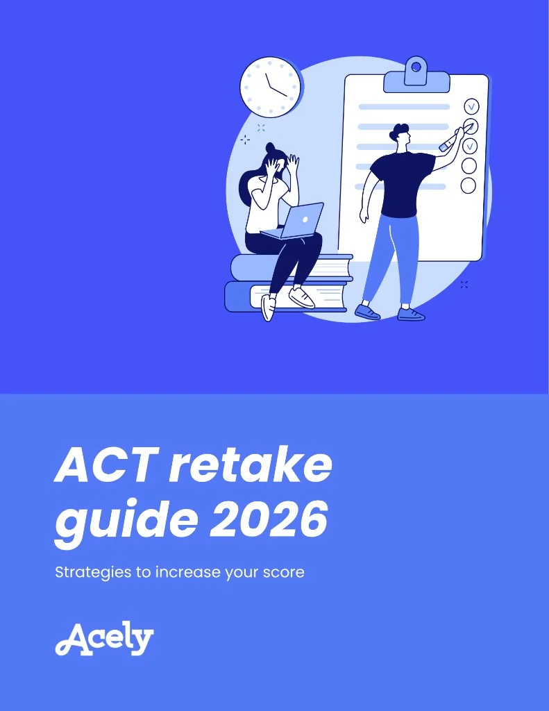 ACT retake guide 2026: students studying and planning for test day - Acely