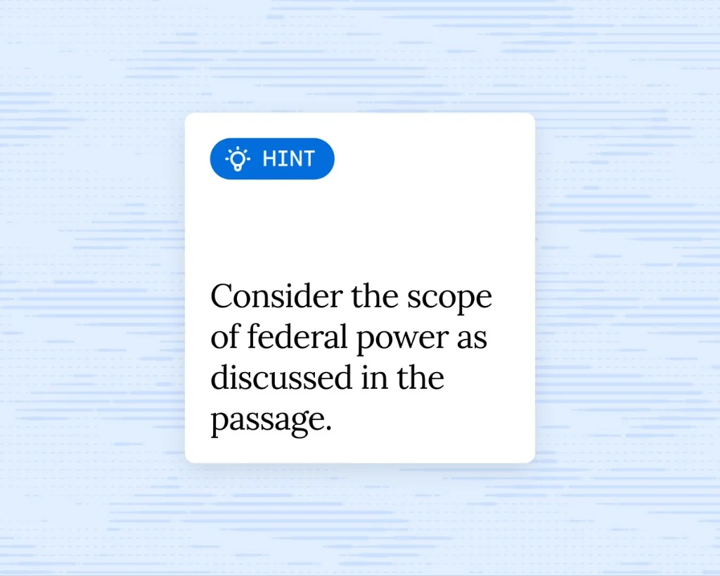 AI tutor hint card prompting the student to consider the scope of federal power in the passage