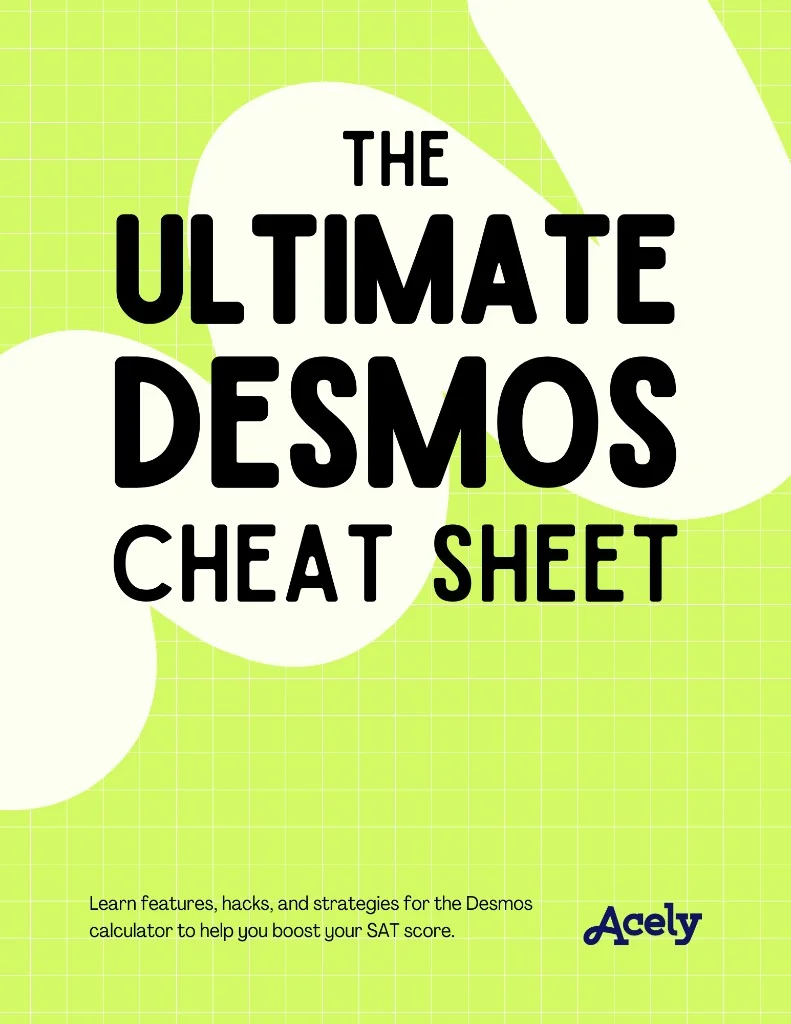 Desmos interface on digital SAT math section: cheat sheet guide — Acely