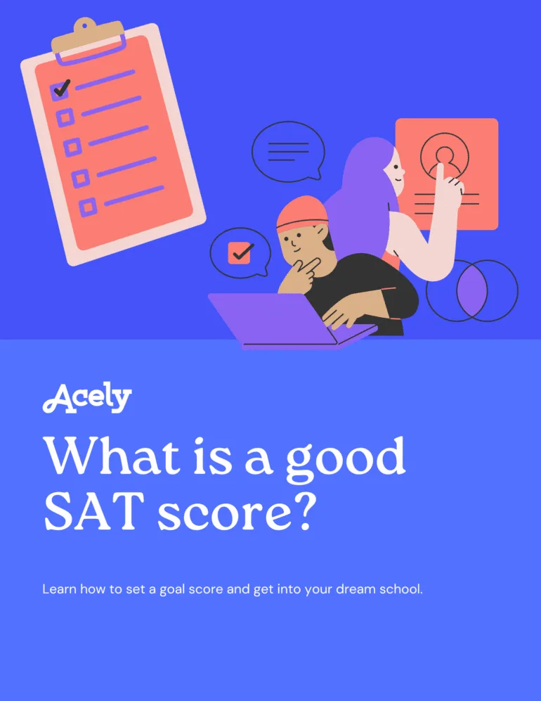 Acely — What is a good SAT score?