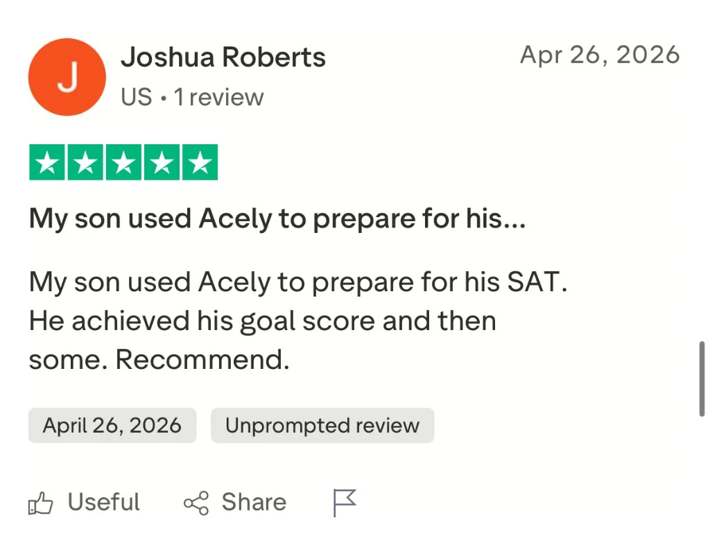 Trustpilot review from Joshua Roberts: son achieved goal SAT score with Acely